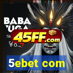 5ebet com